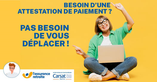Besoin d'une attestation de paiement ? Rendez-vous sur le site lassuranceretraite.fr